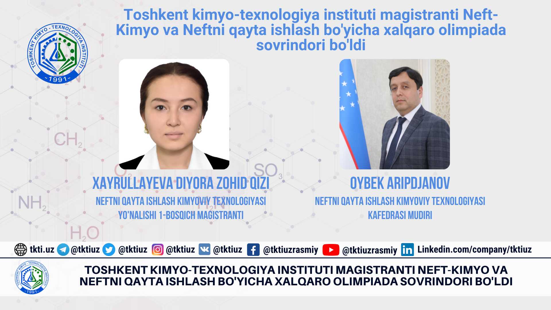 Toshkent kimyo-texnologiya instituti magistranti Neft-Kimyo va Neftni qayta ishlash bo'yicha xalqaro olimpiada sovrindori bo'ldi | tkti.uz