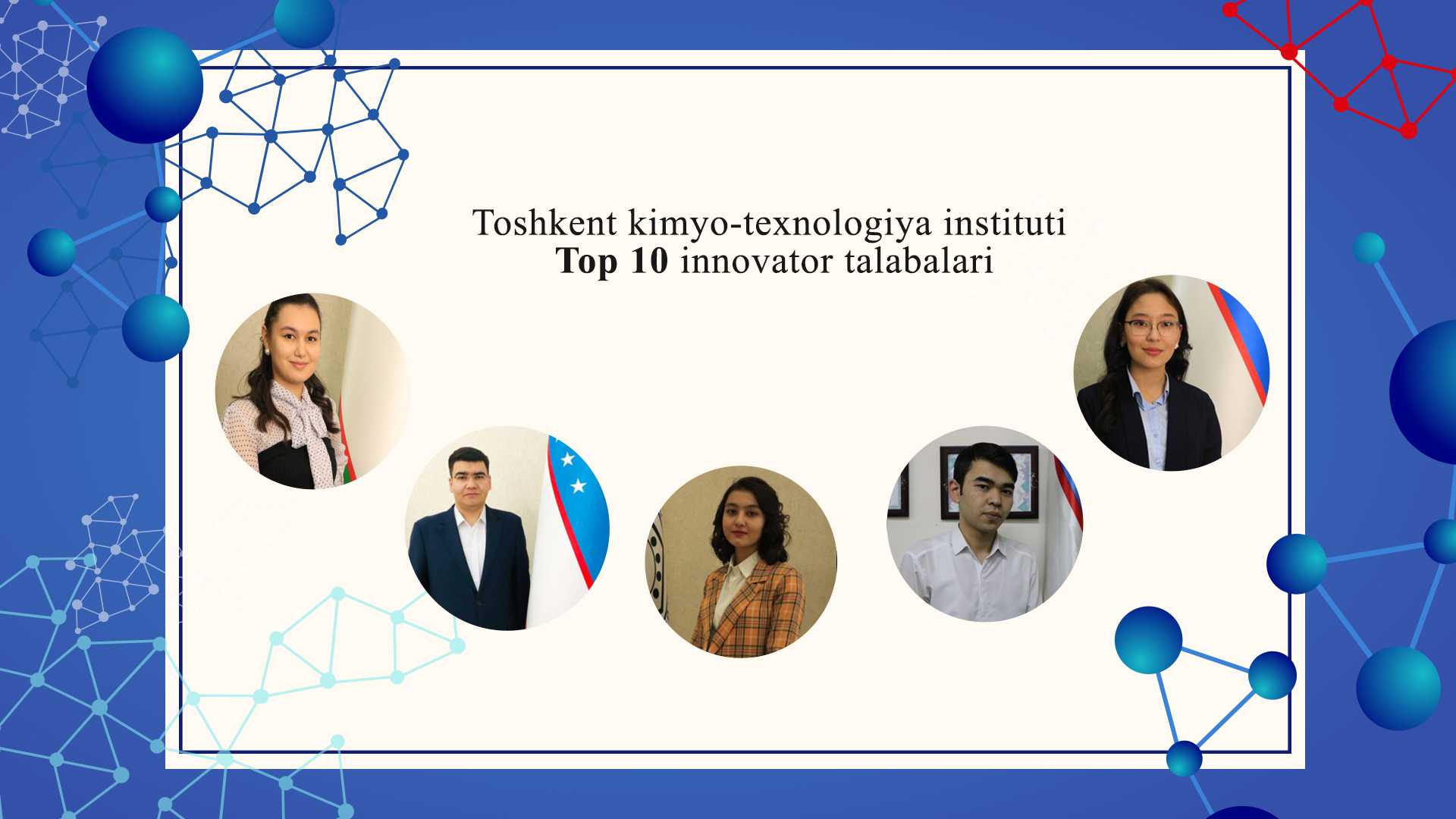 Toshkent kimyo-texnologiya institutining TOP-10 innovator talabalari | tkti.uz