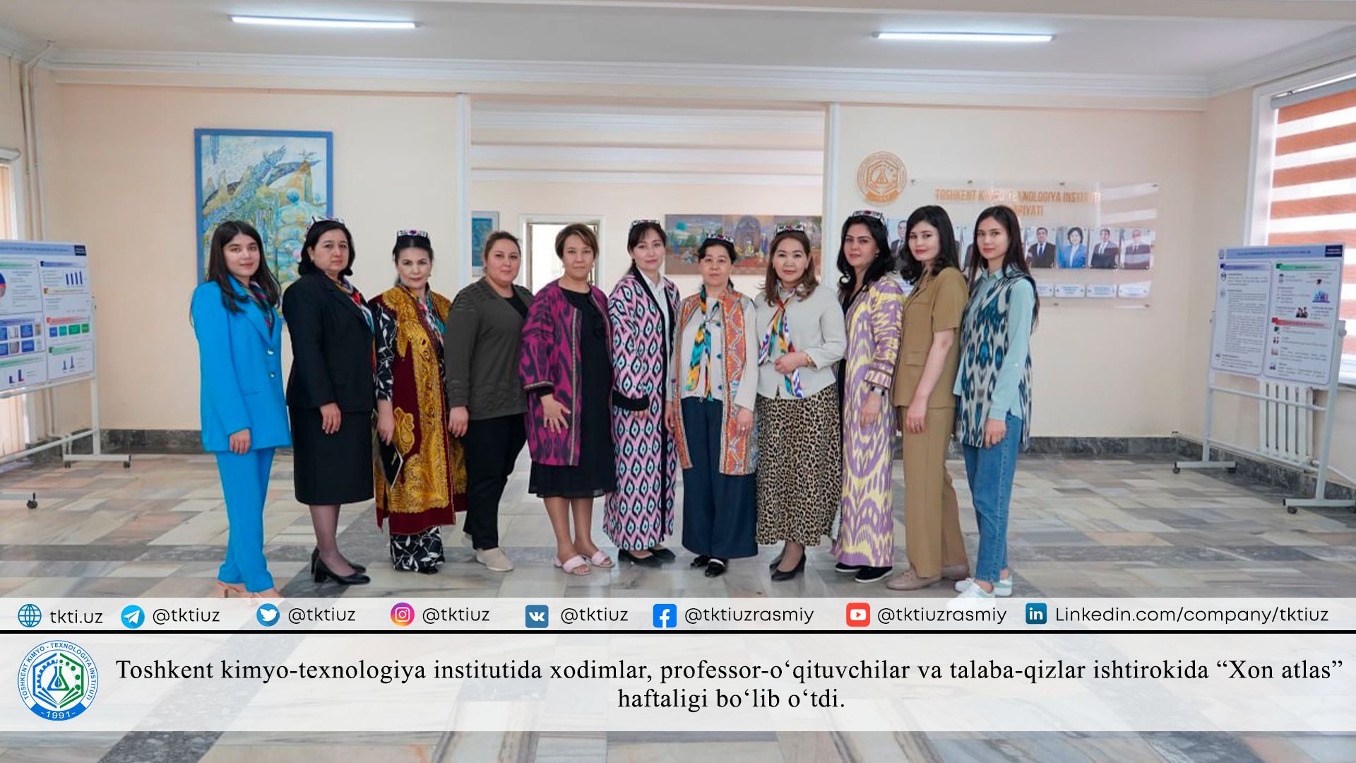 Toshkent kimyo-texnologiya institutida xodimlar, professor-o'qituvchilar va talaba-qizlar ishtirokida “Xon atlas” haftaligi bo'lib o'tdi. | tkti.uz