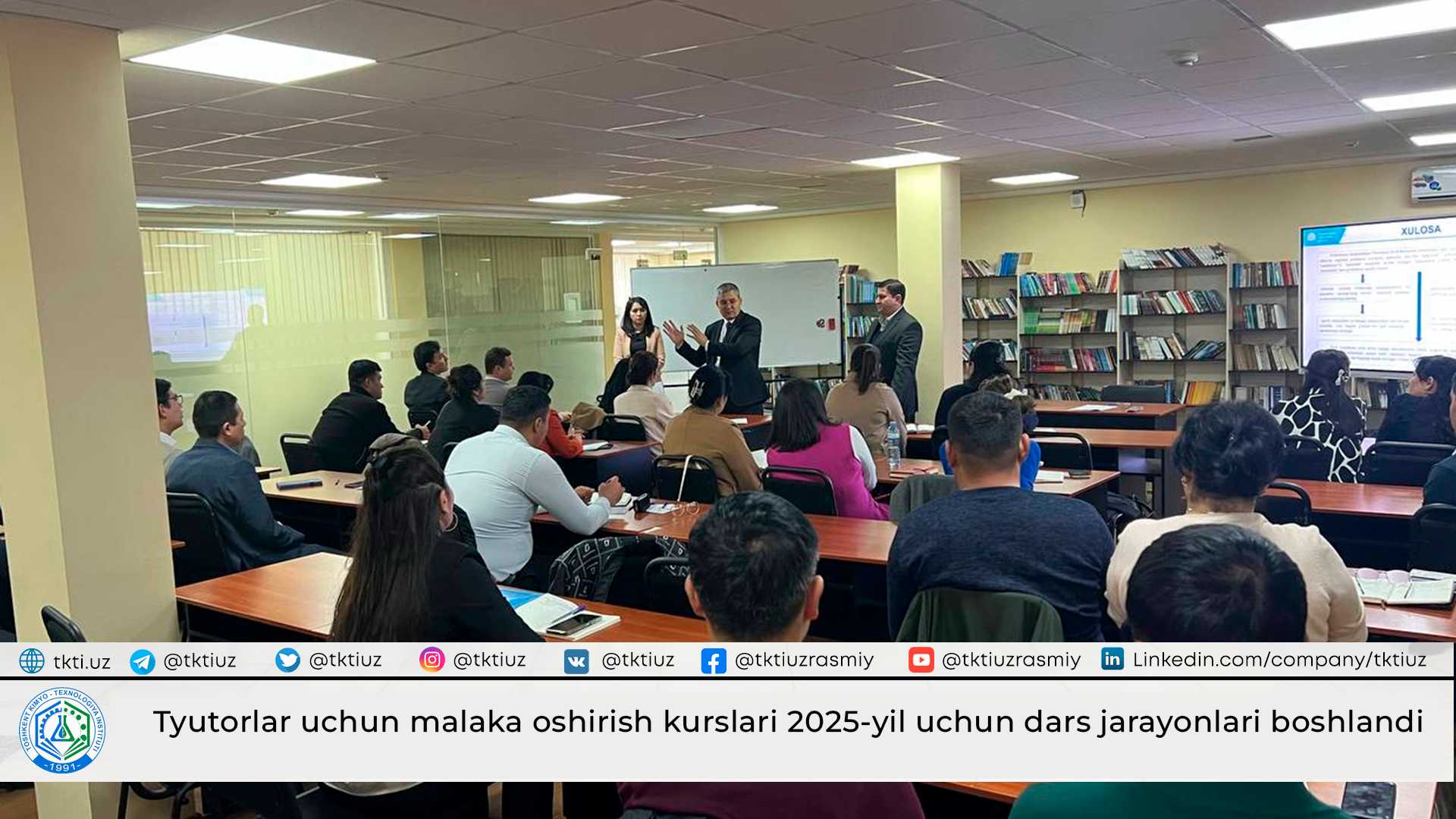 Tyutorlar uchun malaka oshirish kurslari 2025-yil uchun dars jarayonlari boshlandi | tkti.uz