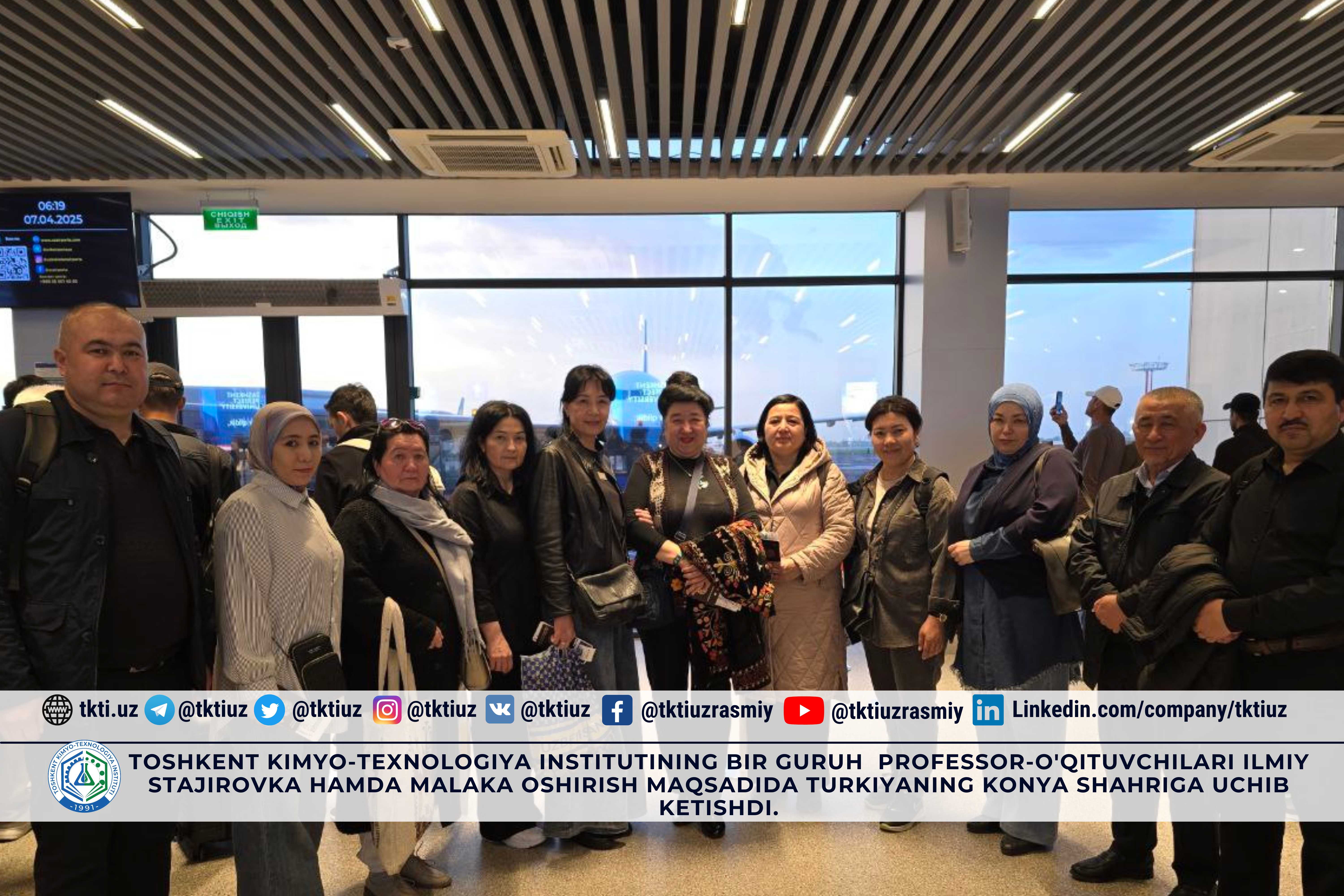 Toshkent kimyo-texnologiya institutining bir guruh  professor-o'qituvchilari ilmiy stajirovka hamda malaka oshirish maqsadida Turkiyaning Konya shahriga uchib ketishdi. | tkti.uz