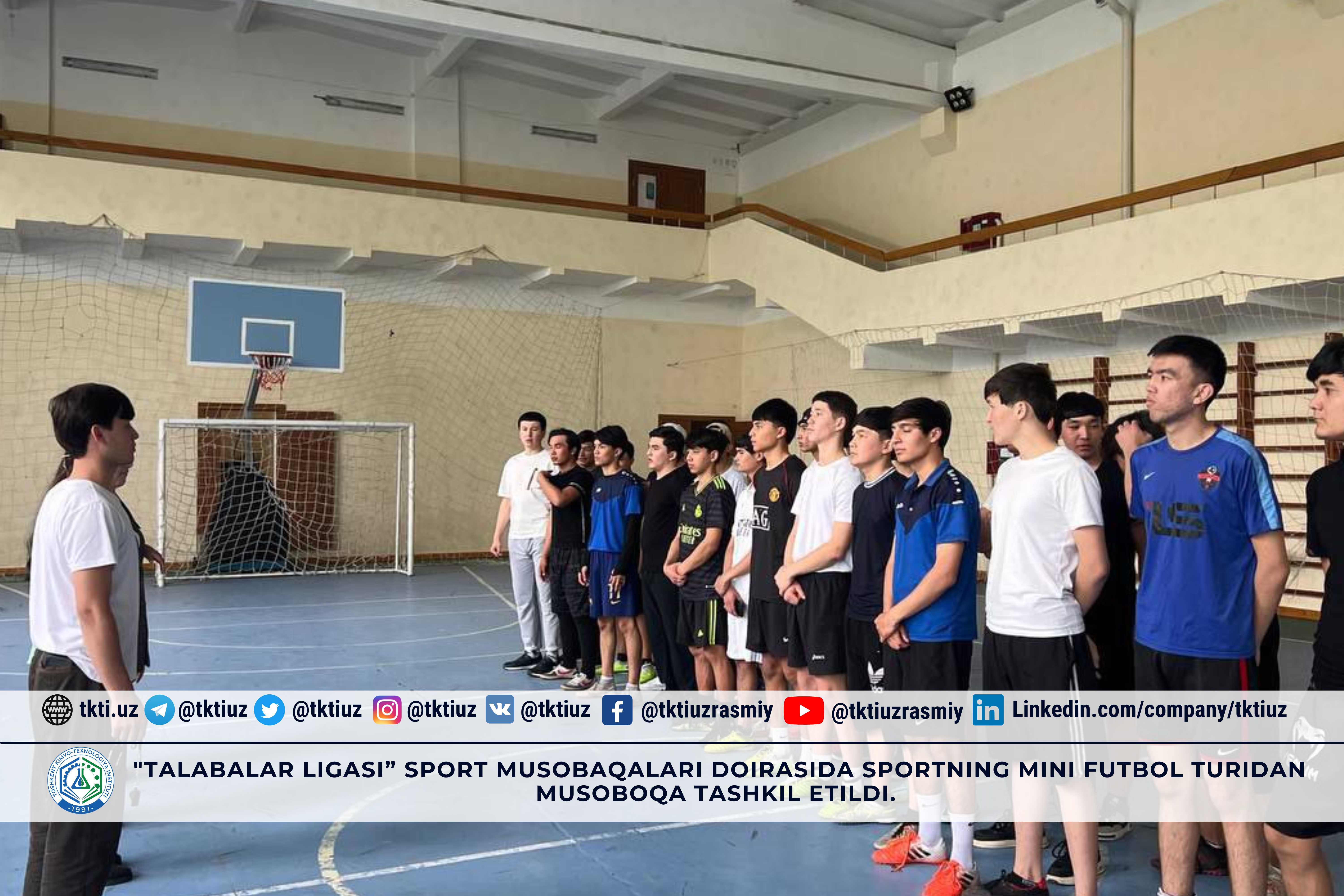 a "TALABALAR LIGASI” sport musobaqalari doirasida sportning mini futbol turidan musoboqa tashkil etildi | tkti.uz