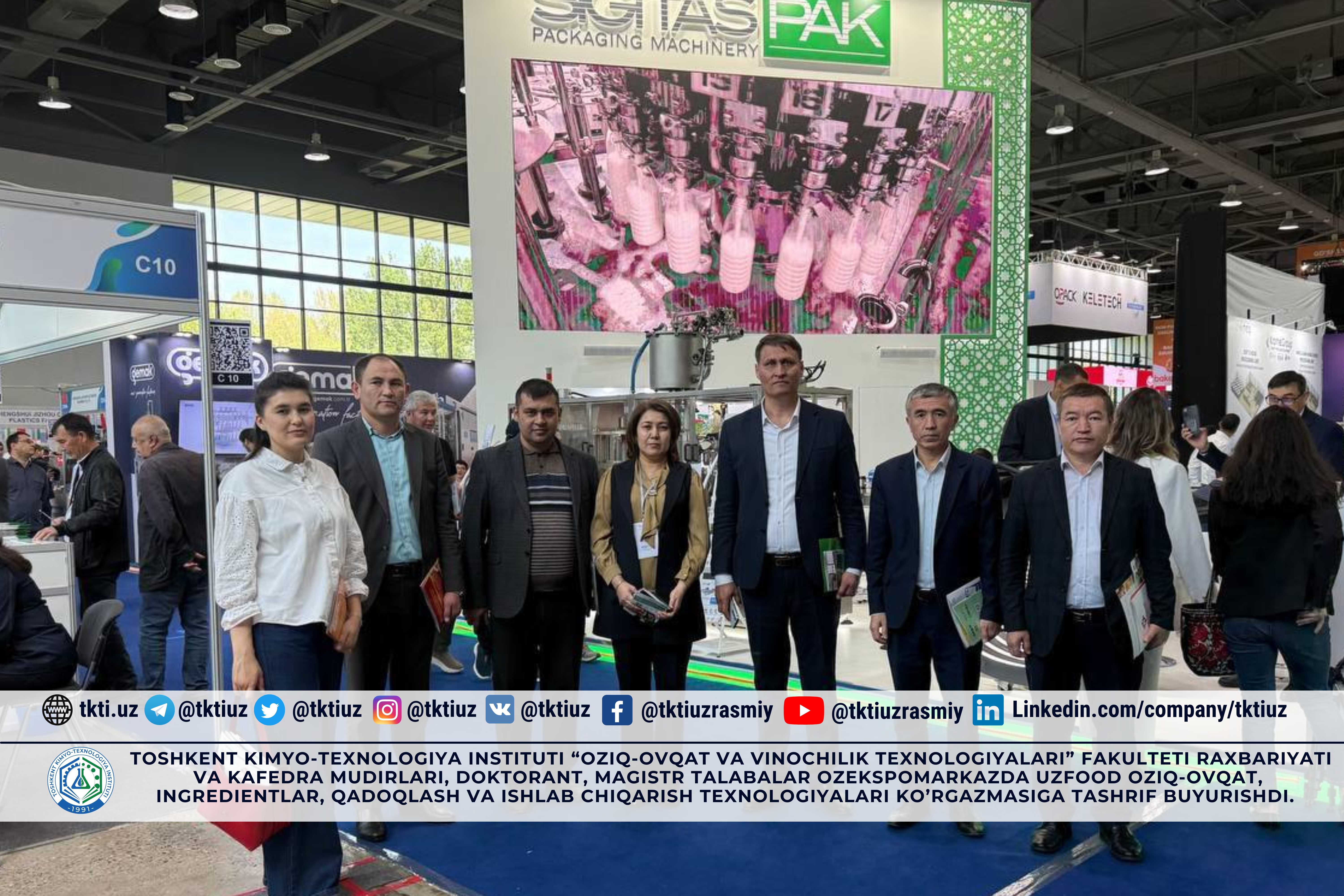 Toshkent kimyo-texnologiya instituti “Oziq-ovqat va vinochilik texnologiyalari” fakulteti raxbariyati va kafedra mudirlari, doktorant, magistr talabalar  Ozekspomarkazda UzFood oziq-ovqat, ingredientlar, qadoqlash va ishlab chiqarish texnologiyalari ko’rgazmasiga tashrif buyurishdi. | tkti.uz