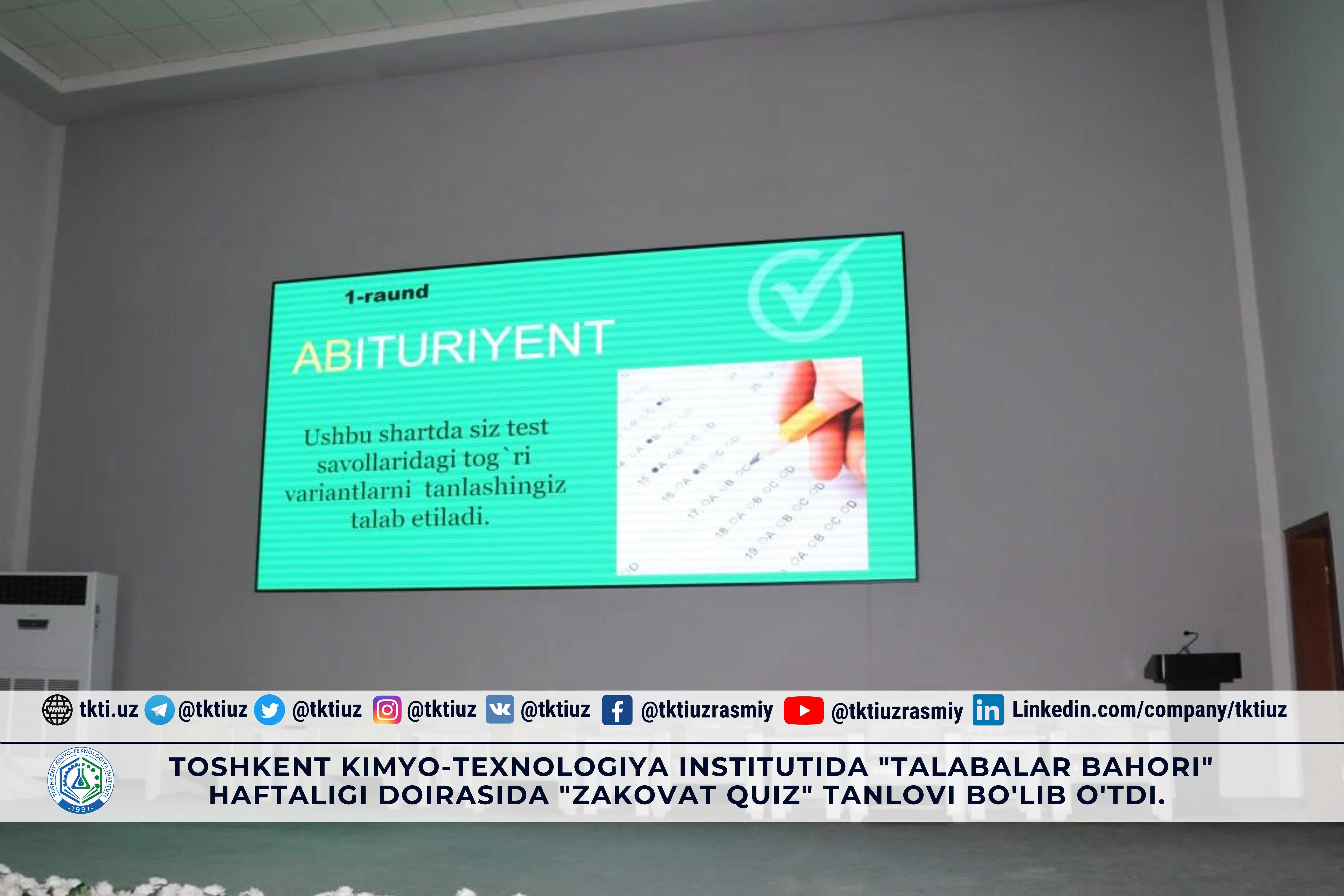 Toshkent kimyo-texnologiya institutida "Talabalar bahori" haftaligi doirasida "Zakovat quiz" tanlovi bo'lib o'tdi. | tkti.uz