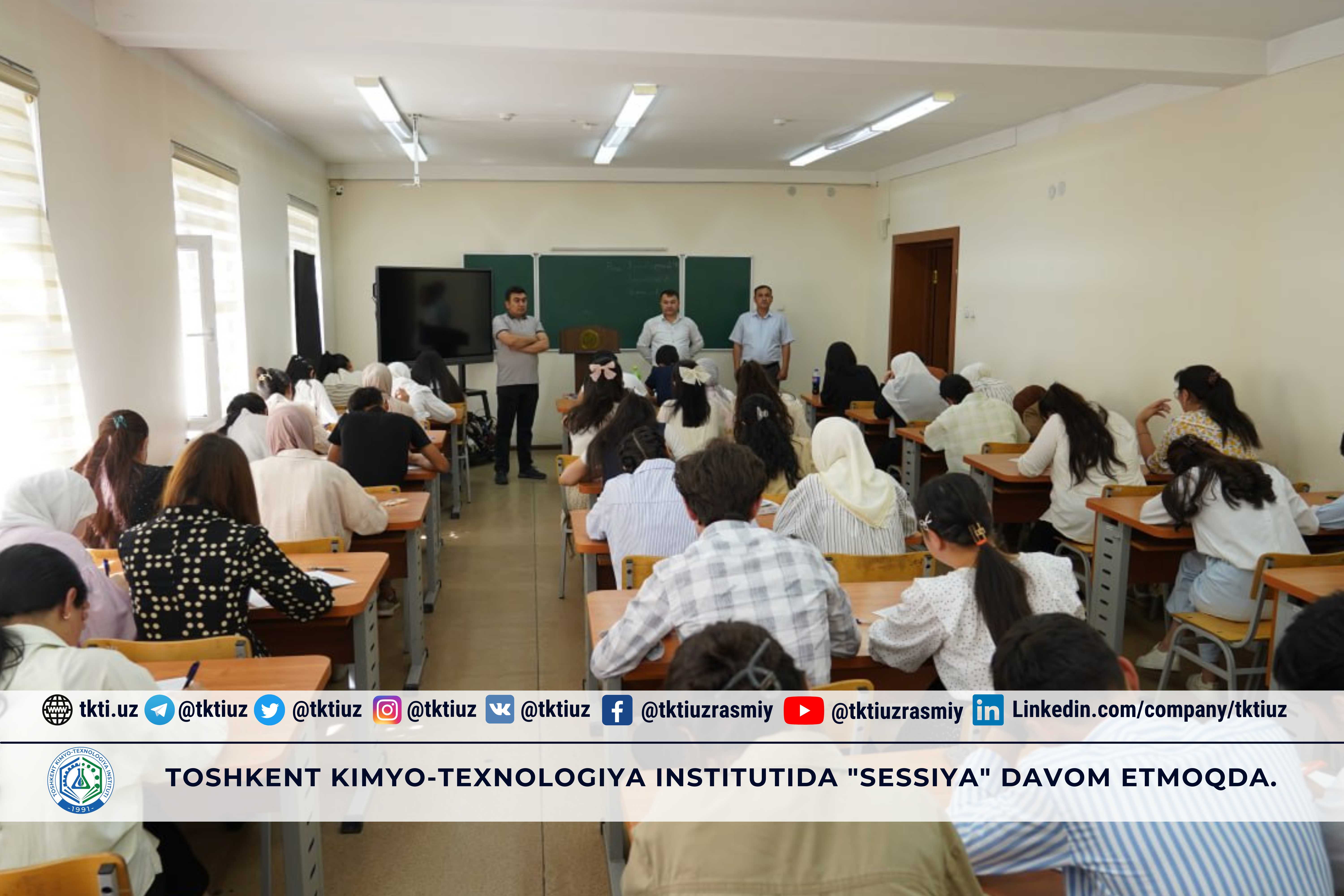 Toshkent kimyo-texnologiya institutida "Sessiya" davom etmoqda. | tkti.uz