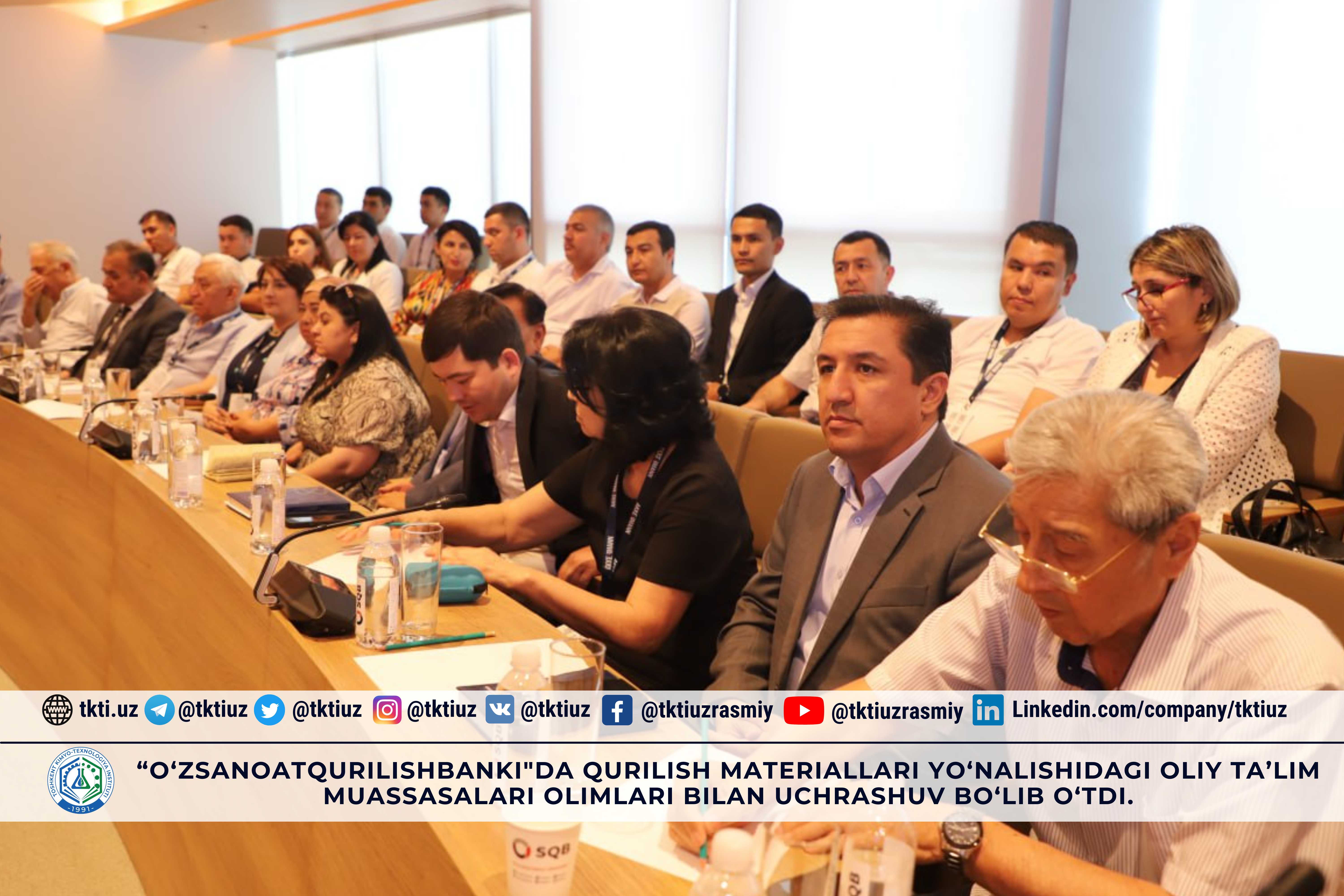 “O‘zsanoatqurilishbanki"da qurilish materiallari yo‘nalishidagi oliy ta’lim muassasalari olimlari bilan uchrashuv bo‘lib o‘tdi. | tkti.uz