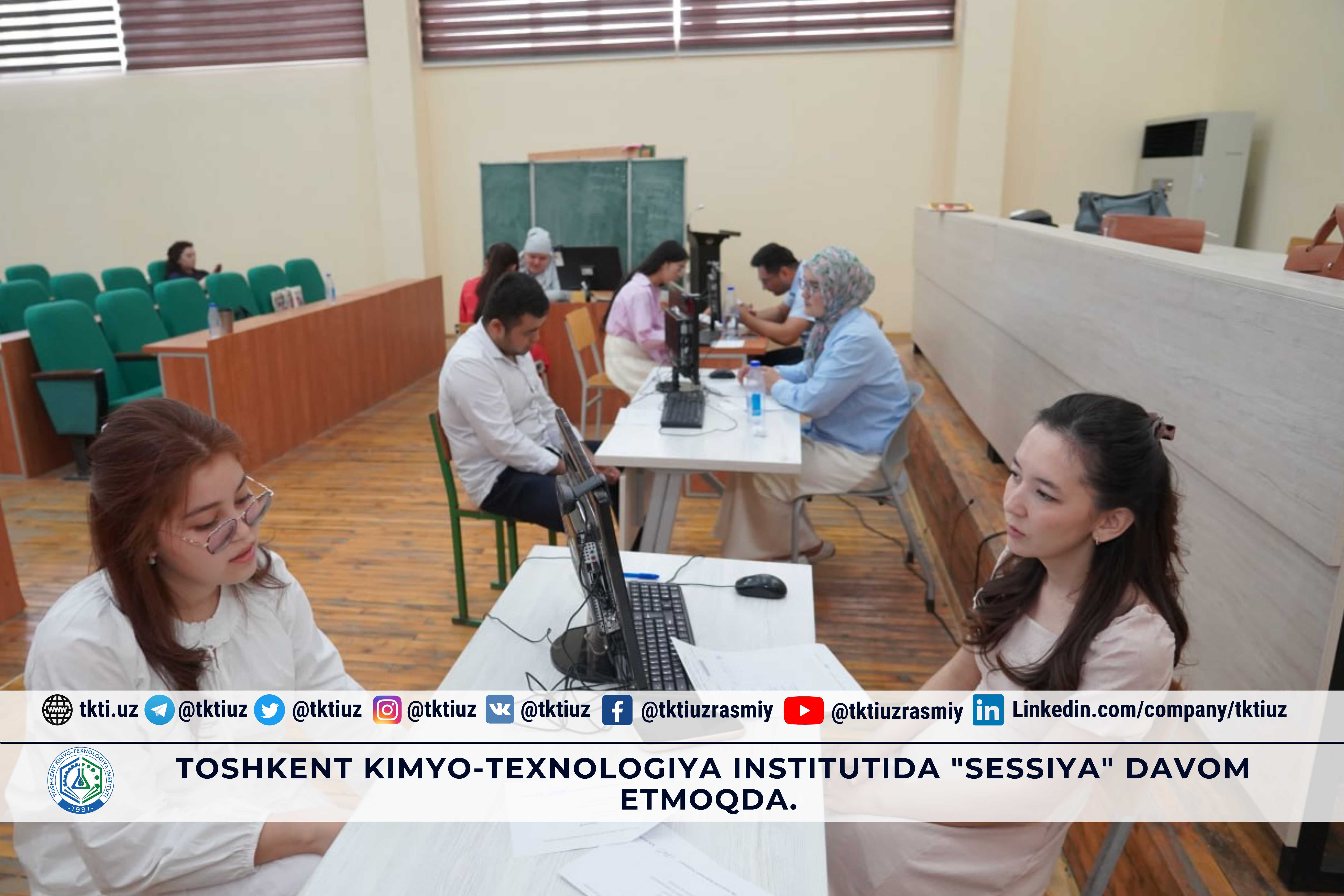 Toshkent kimyo-texnologiya institutida "Sessiya" davom etmoqda. | tkti.uz