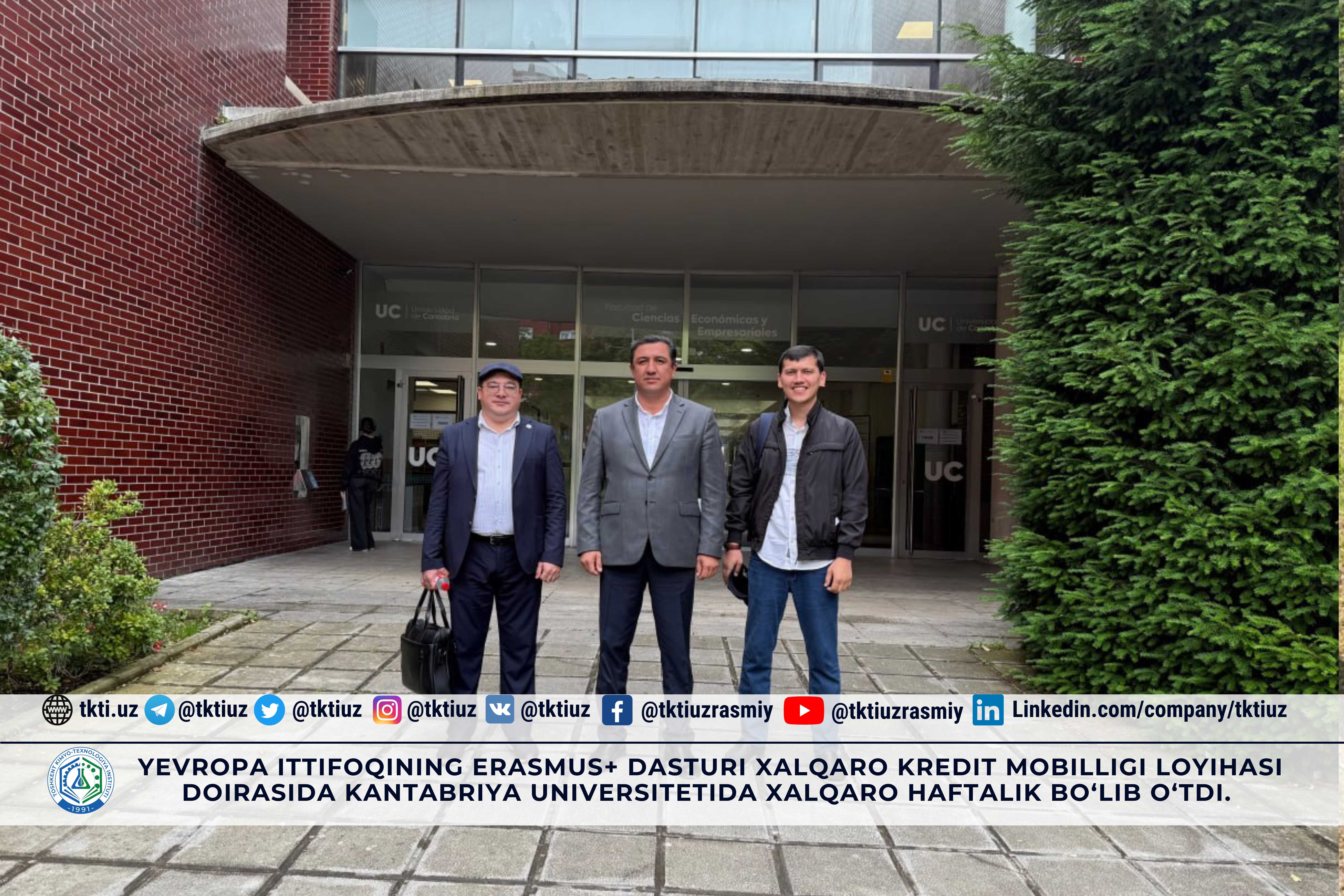 Yevropa Ittifoqining Erasmus+ dasturi Xalqaro kredit mobilligi loyihasi doirasida Kantabriya universitetida Xalqaro haftalik bo‘lib o‘tdi. | tkti.uz