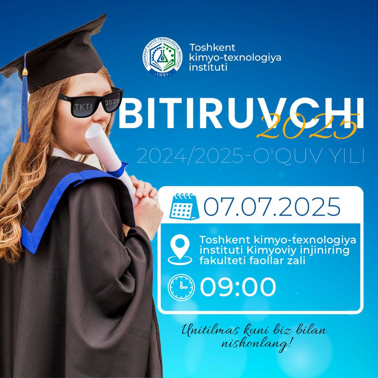 Toshkent kimyo-texnologiya instituti 2025-yil bitiruvchilarini unutilmas va tantanali tadbirga chorlaydi! | tkti.uz