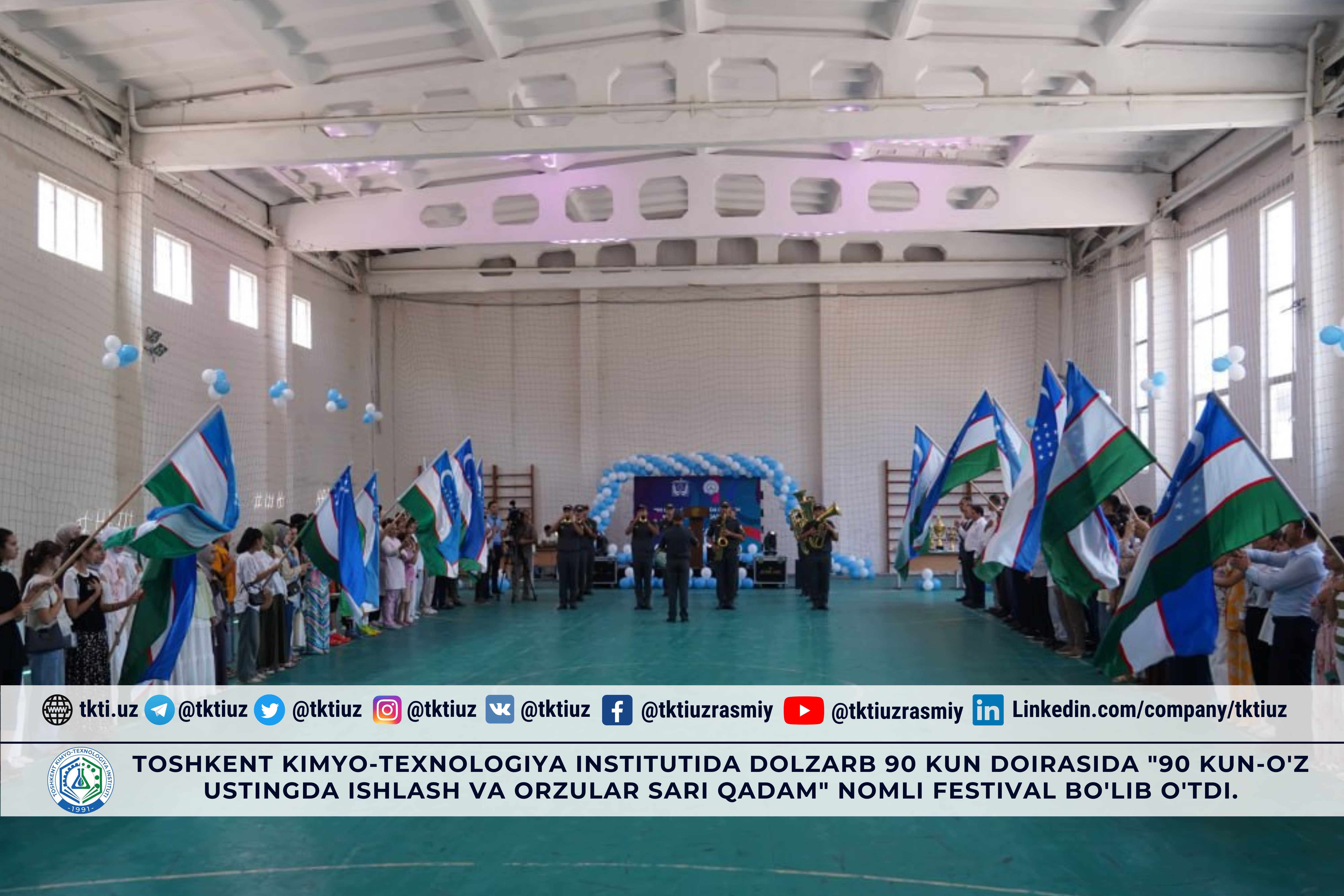 Toshkent kimyo-texnologiya institutida Dolzarb 90 kun doirasida "90 kun-o'z ustingda ishlash va orzular sari qadam" nomli festival bo'lib o'tdi. | tkti.uz