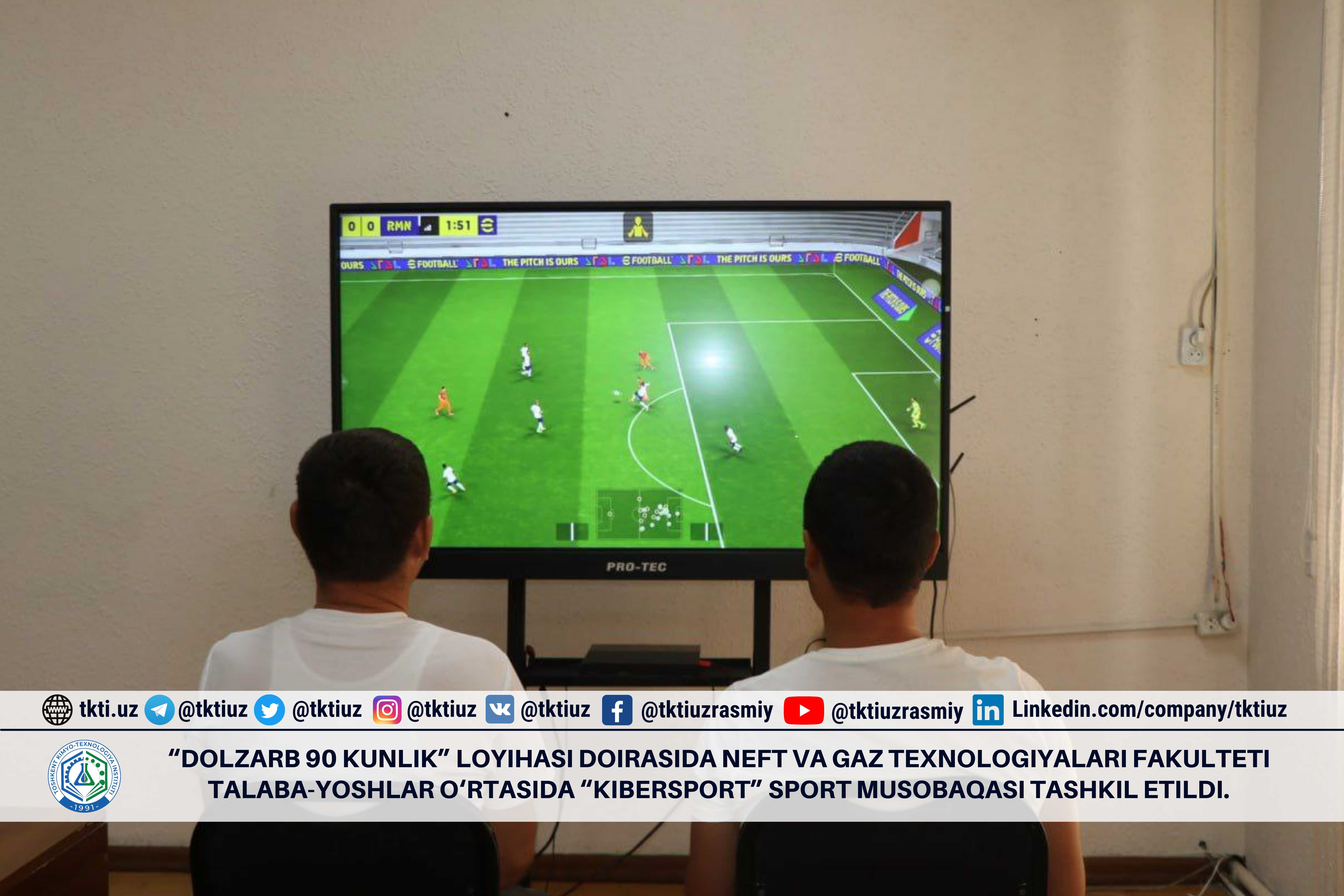 “Dolzarb 90 kunlik” loyihasi doirasida Neft va gaz texnologiyalari fakulteti talaba-yoshlar o‘rtasida “Kibersport” sport musobaqasi tashkil etildi. | tkti.uz