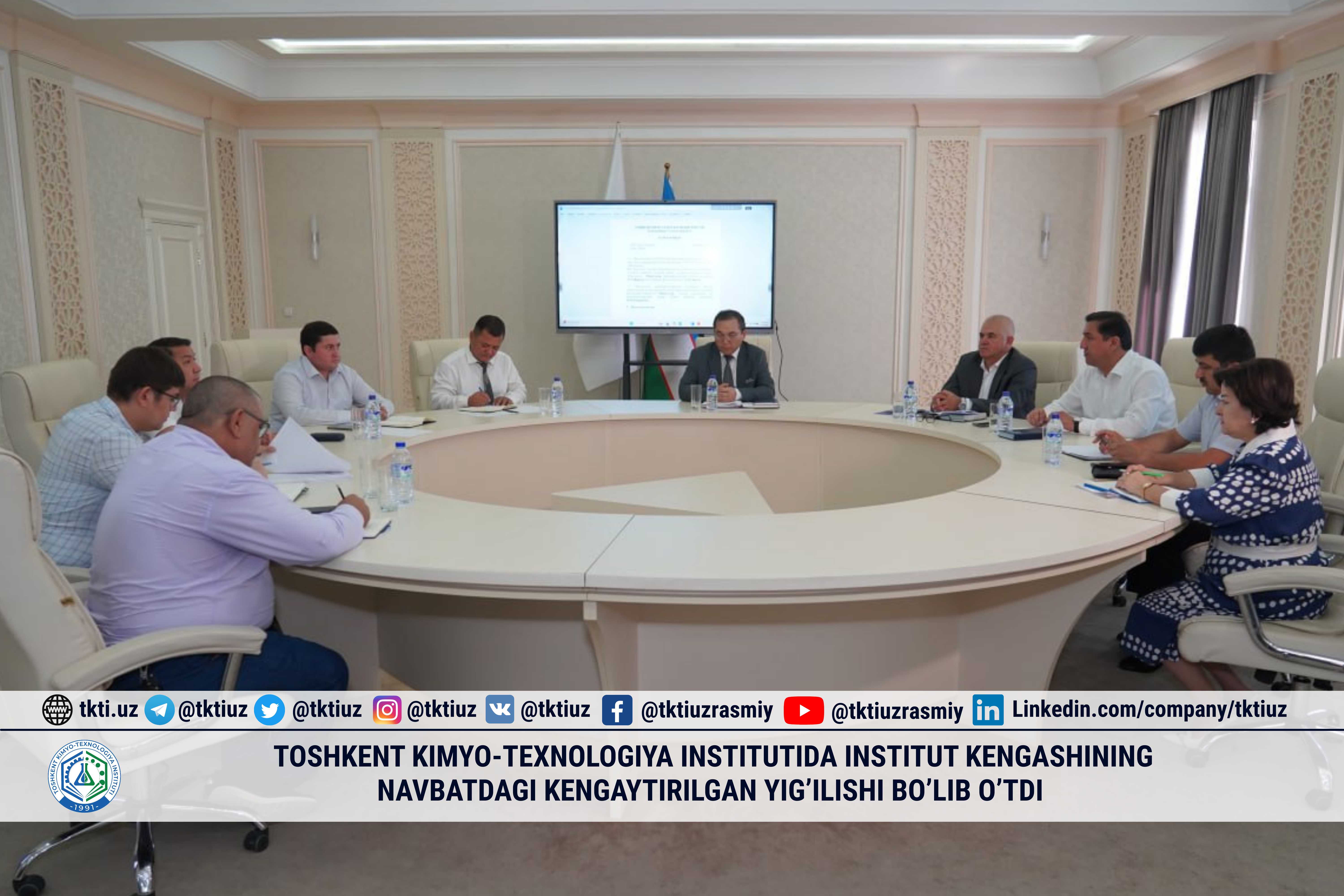 2025-yil 27-avgust kuni Toshkent kimyo-texnologiya institutida Institut Kengashining navbatdagi kengaytirilgan yig’ilishi bo’lib o’tdi | tkti.uz