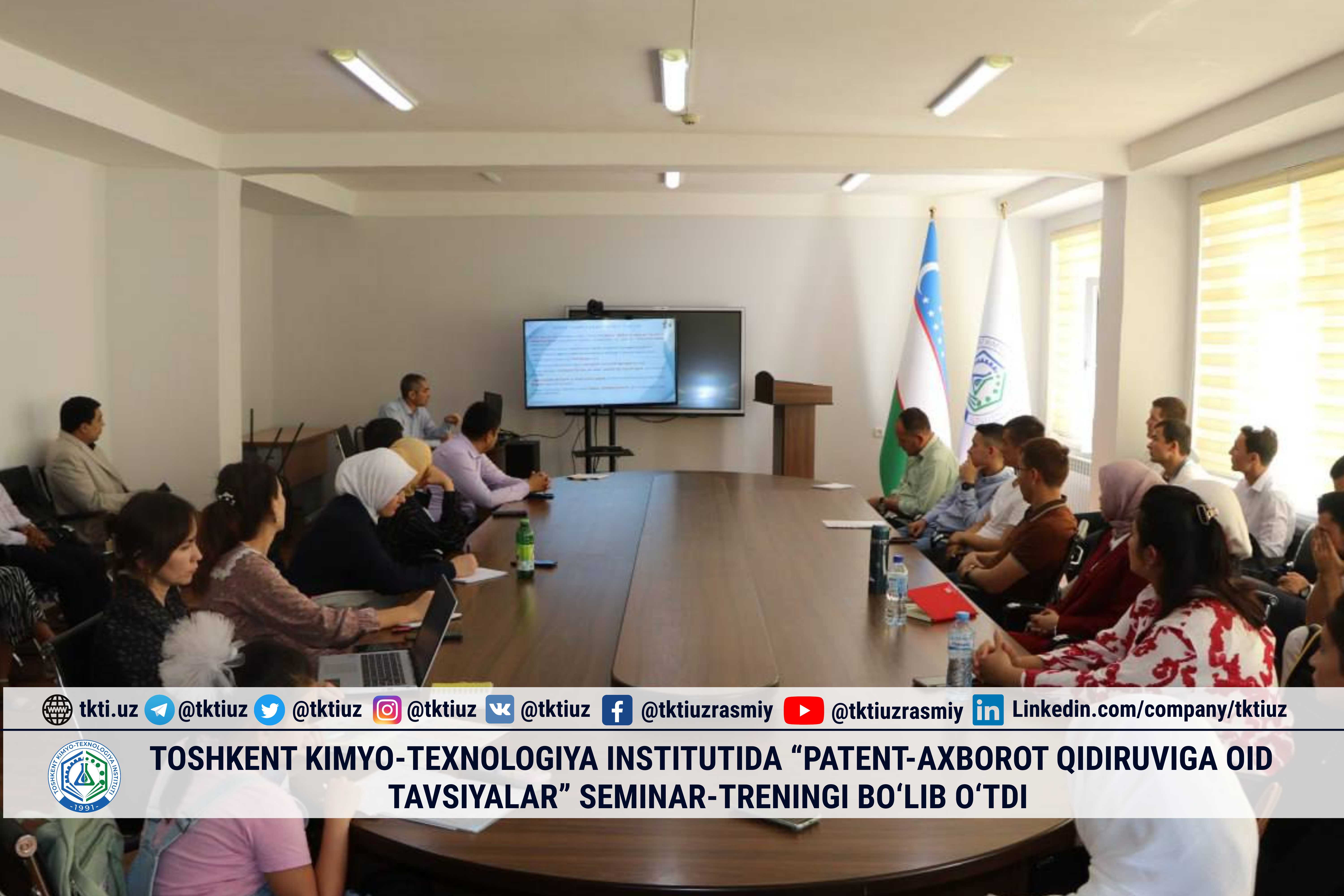 Toshkent kimyo-texnologiya institutida “Patent-axborot qidiruviga oid tavsiyalar” seminar-treningi bo‘lib o‘tdi | tkti.uz