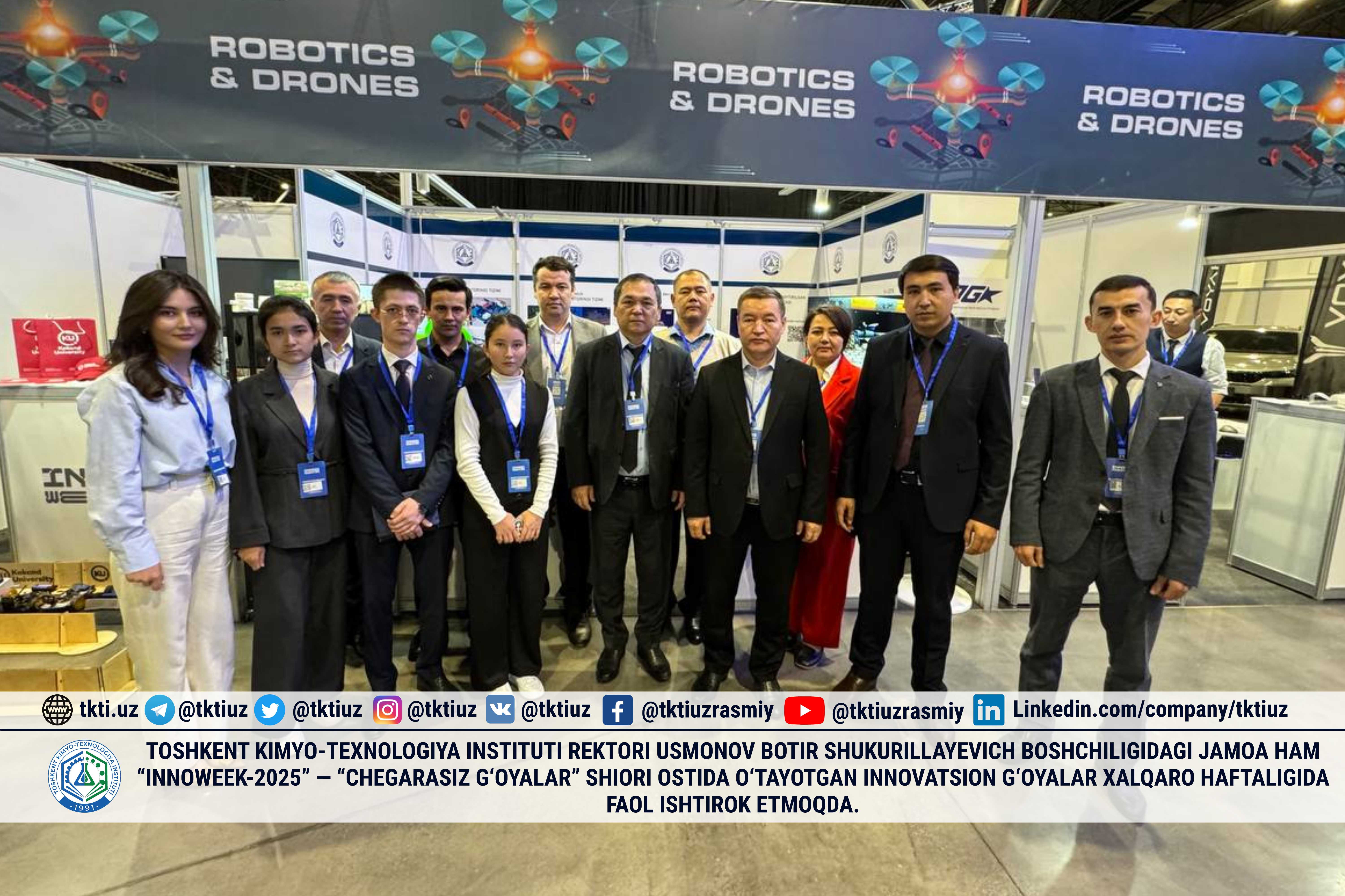 Toshkent kimyo-texnologiya instituti rektori Usmonov Botir Shukurillayevich boshchiligidagi jamoa ham “InnoWeek-2025” — “Chegarasiz g‘oyalar” shiori ostida o‘tayotgan innovatsion g‘oyalar xalqaro haftaligida faol ishtirok etmoqda. | tkti.uz