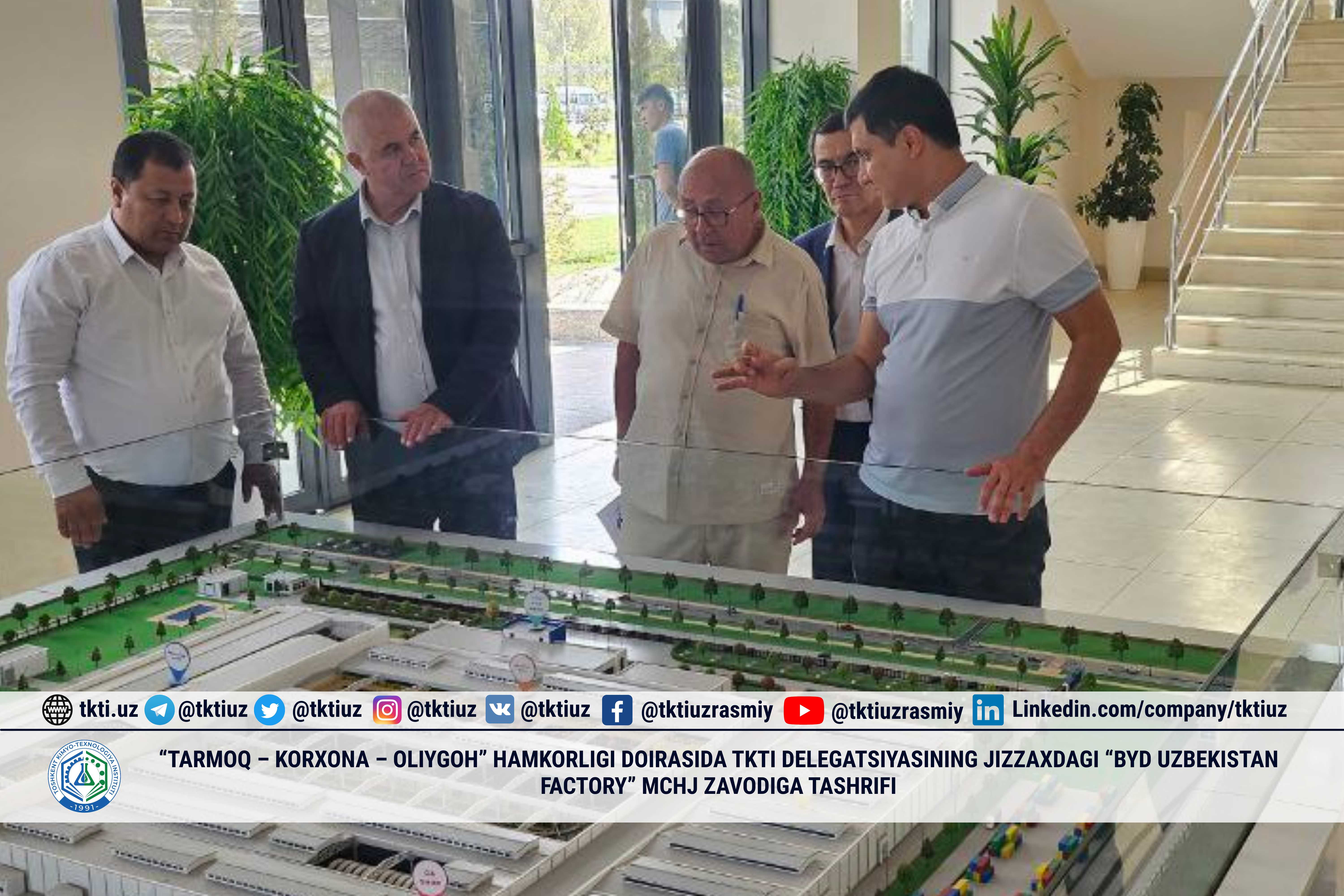 “Tarmoq – korxona – oliygoh” hamkorligi doirasida TKTI delegatsiyasining Jizzaxdagi “BYD UZBEKISTAN FACTORY” MChJ zavodiga tashrifi | tkti.uz