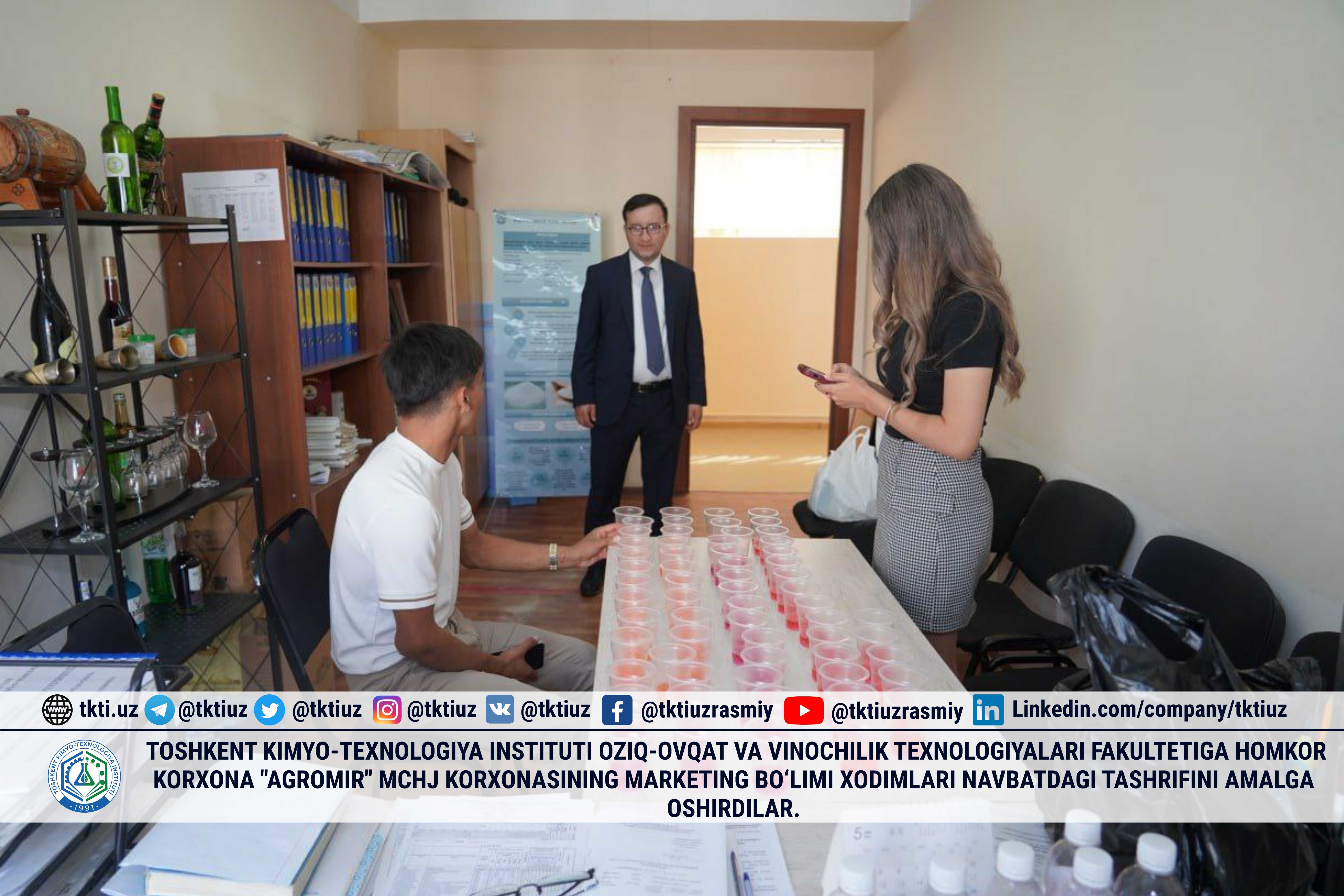 Toshkent kimyo-texnologiya instituti Oziq-ovqat va vinochilik texnologiyalari fakultetiga homkor korxona "AGROMIR" MChJ korxonasining Marketing bo‘limi xodimlari navbatdagi tashrifini amalga oshirdilar. | tkti.uz