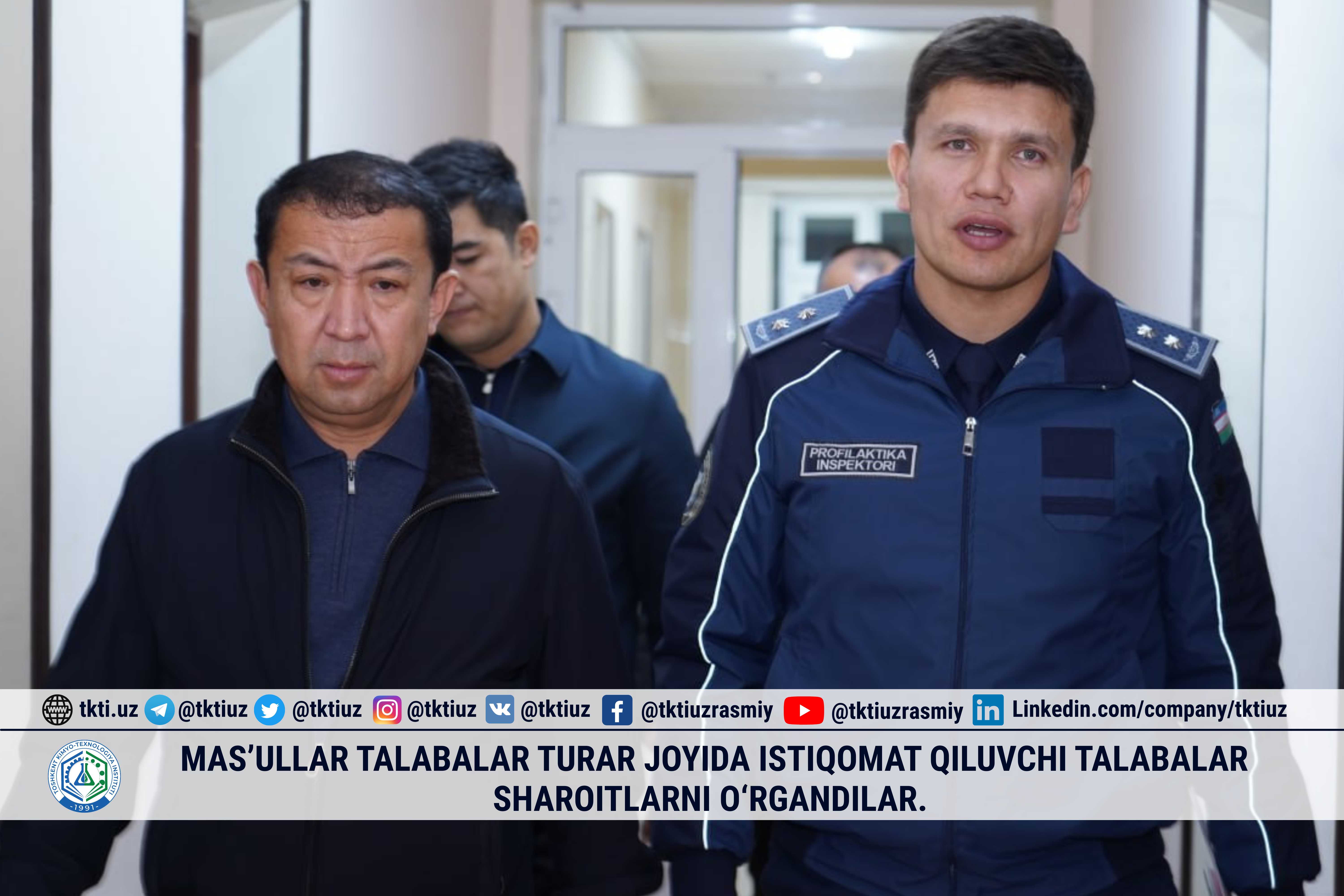 Mas’ullar Talabalar turar joyida istiqomat qiluvchi talabalar sharoitlarni o‘rgandilar. | tkti.uz