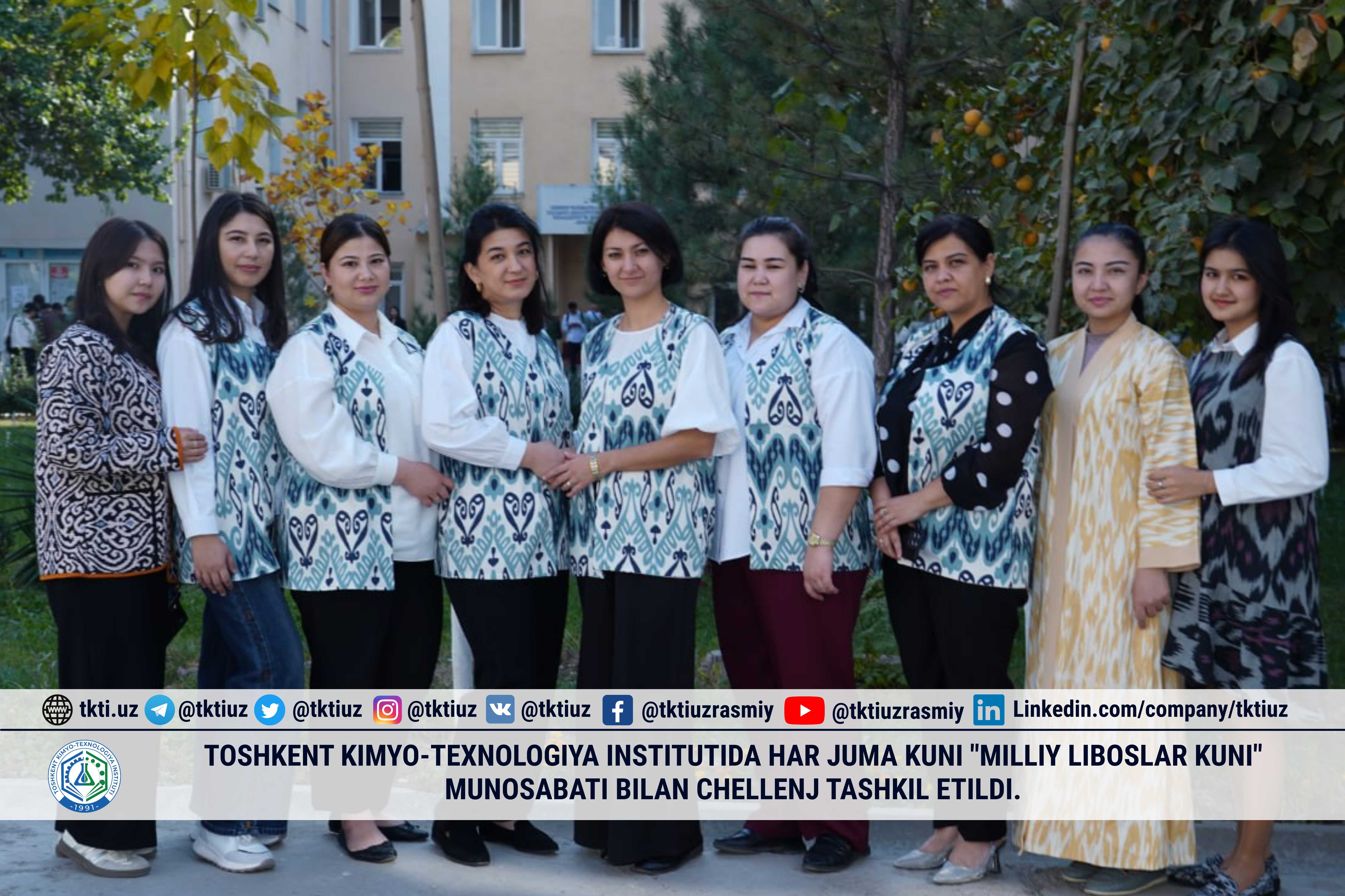 Toshkent kimyo-texnologiya institutida har juma kuni "Milliy liboslar kuni" munosabati bilan chellenj tashkil etildi. | tkti.uz