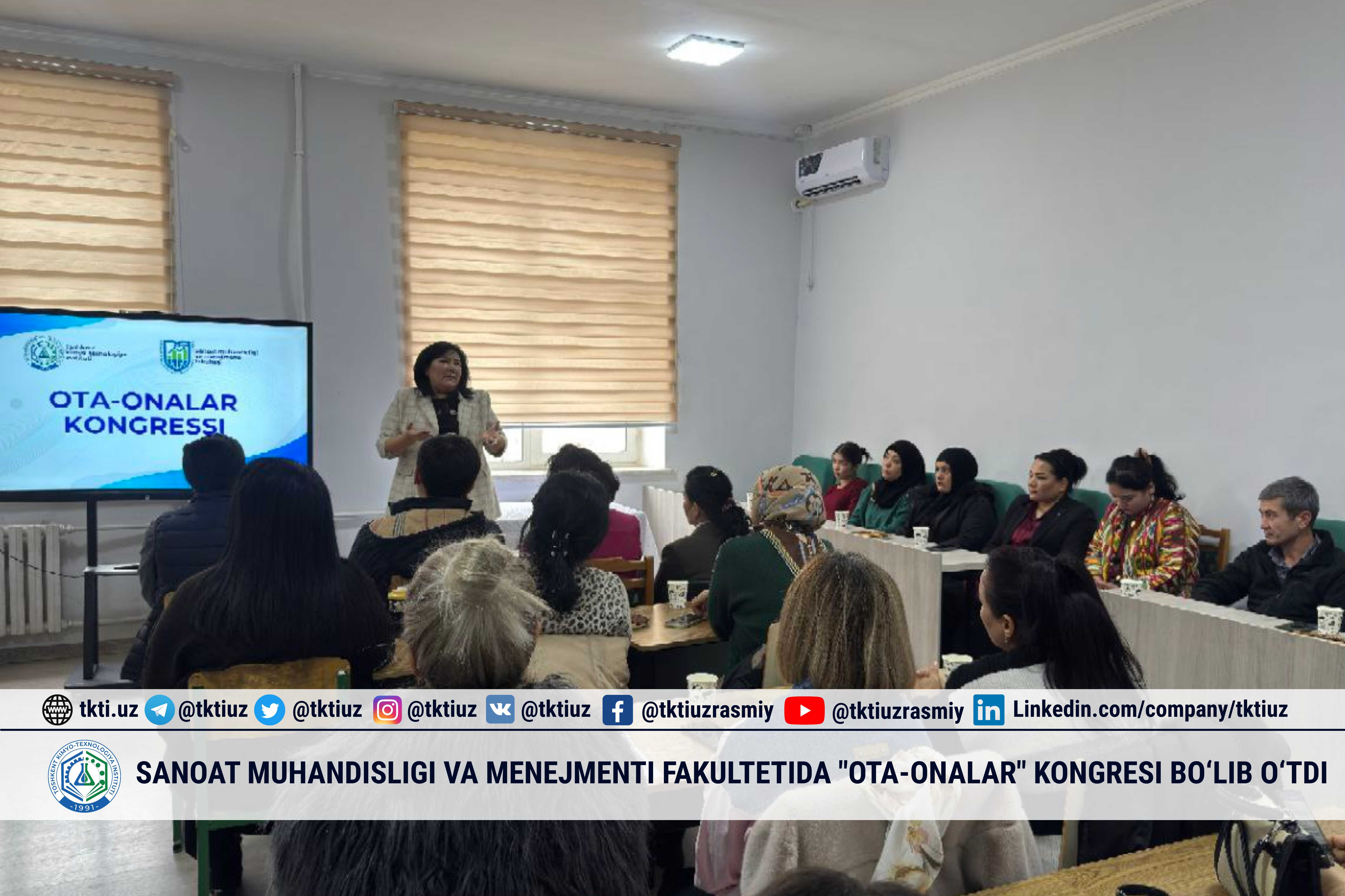 Sanoat muhandisligi va menejmenti fakultetida "Ota-onalar" kongresi bo‘lib o‘tdi | tkti.uz