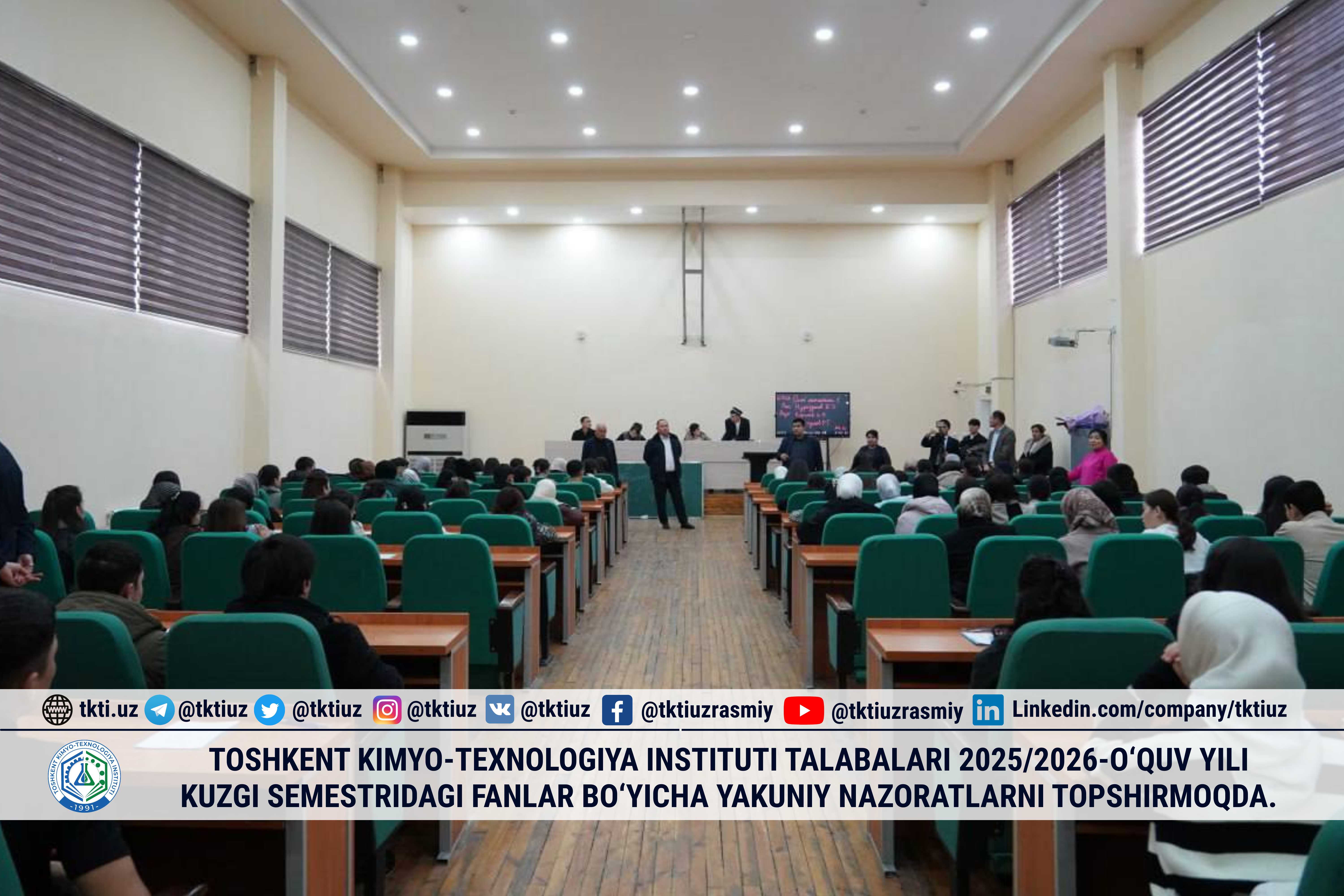 Bugundan boshlab Toshkent kimyo-texnologiya instituti talabalari 2025/2026-o‘quv yili kuzgi semestridagi fanlar bo‘yicha yakuniy nazoratlarni topshirmoqda. | tkti.uz