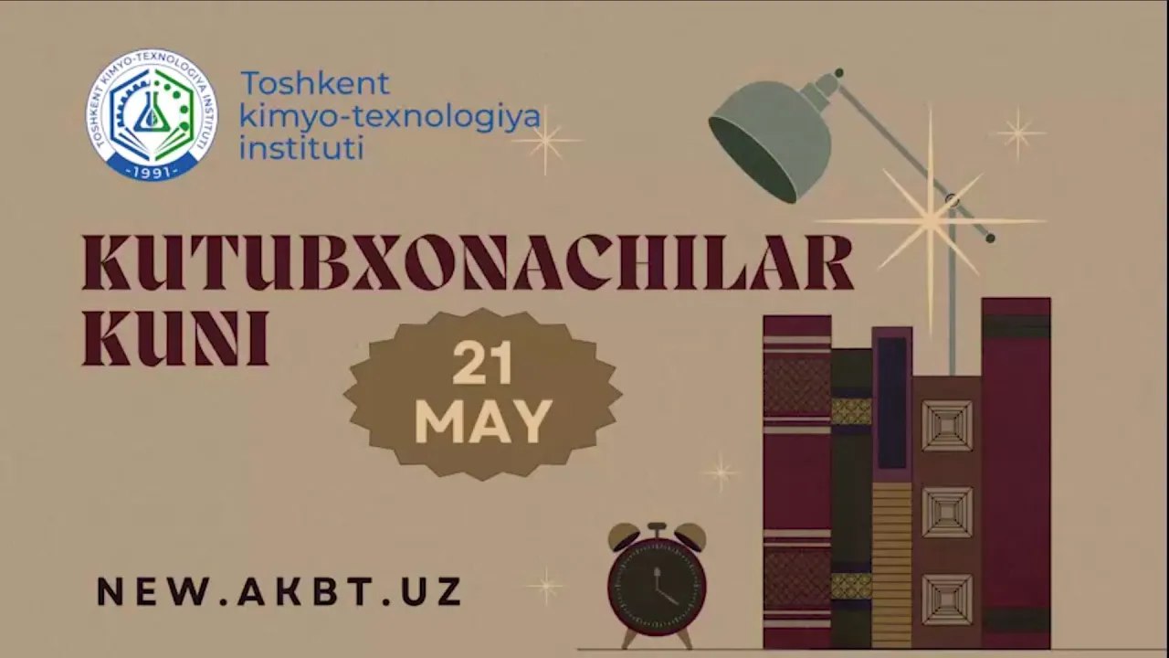 21-may – Oʻzbekistonda kutubxonachilar kuni | tkti.uz