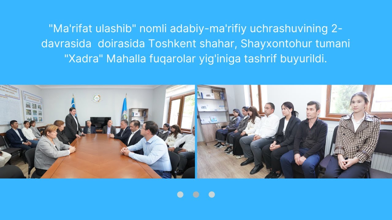 "Ma'rifat ulashib" loyihasining 2-davrasida "Xadra" Mahalla fuqarolar yig'iniga tashrif buyurildi. | tkti.uz