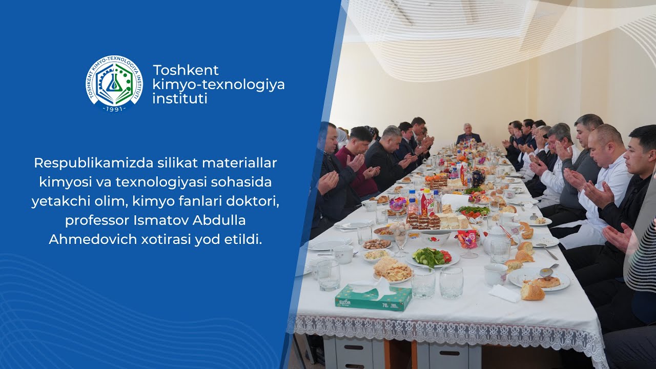 Yetakchi olim, kimyo fanlari doktori, professor Ismatov Abdulla Ahmedovich xotirasi yod etildi. | tkti.uz