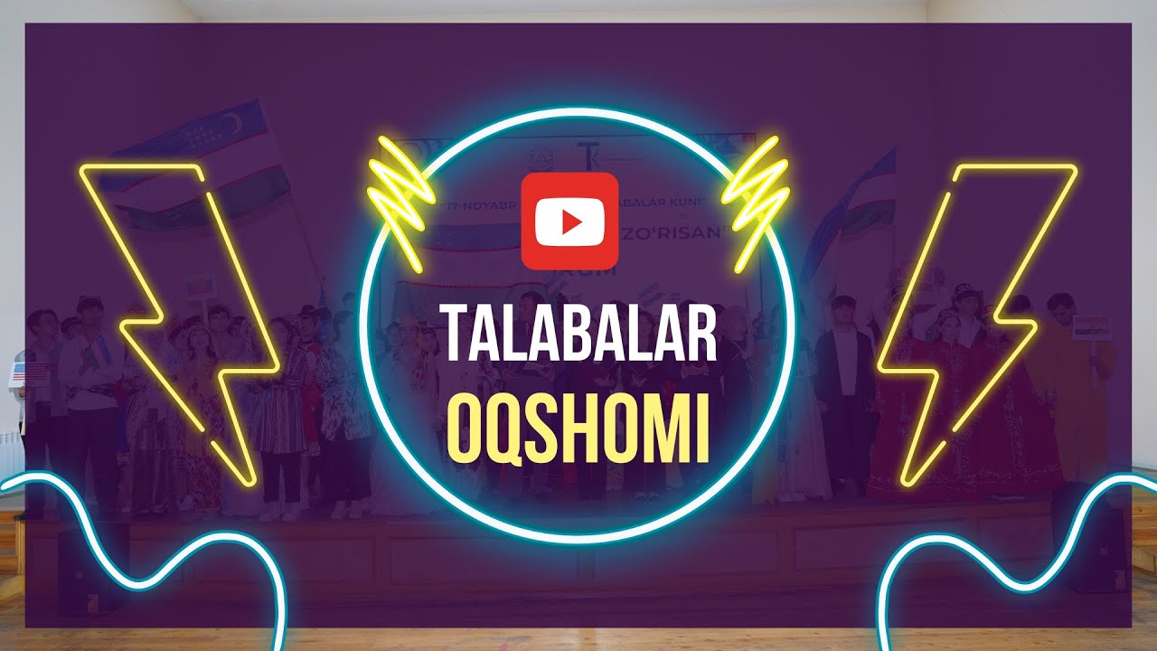TALABALAR OQSHOMI FULL | tkti.uz