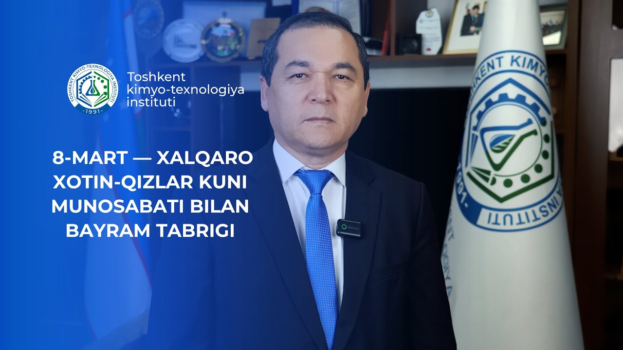 8-mart xalqaro xotin-qizlar kuni munosabati bilan rektor tabrigi | tkti.uz